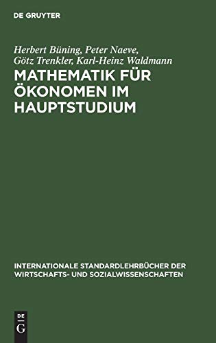 9783486209860: Mathematik fr konomen im Hauptstudium (Internationale Standardlehrbcher Der Wirtschafts- Und Sozia)