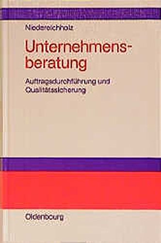 Stock image for Unternehmensberatung, Bd.2, Auftragsdurchfhrung und Qualittssicherung (2.Auflage) for sale by medimops