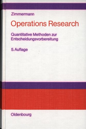 Beispielbild fr Operations Research Quantitative Methoden zur Entscheidungsvorbereitung zum Verkauf von Buchpark