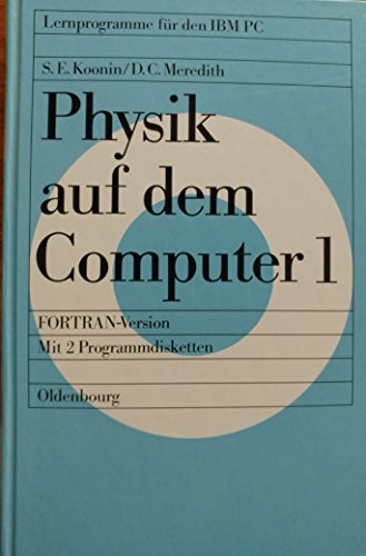 Stock image for Physik auf dem Computer 1. FORTRAN- Version for sale by medimops