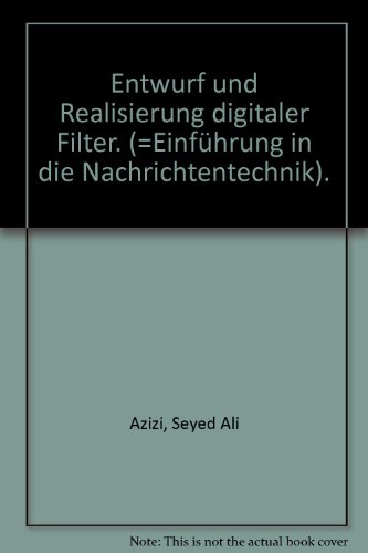 9783486217087: Entwurf und Realisierung digitaler Filter