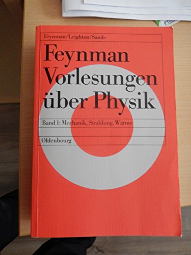 9783486218749: Feynman Vorlesungen ber Physik: Hauptschlich Mechanik, Strahlung und Wrme