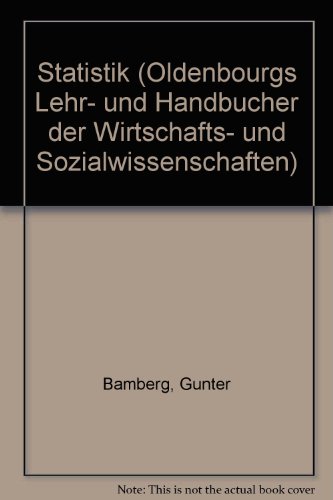 9783486219548: Statistik (Oldenbourgs Lehr- und Handbücher der Wirtschafts- und Sozialwissenschaften) (German Edition)