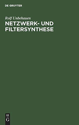 9783486221589: Netzwerk- und Filtersynthese: Grundlagen und Anwendungen