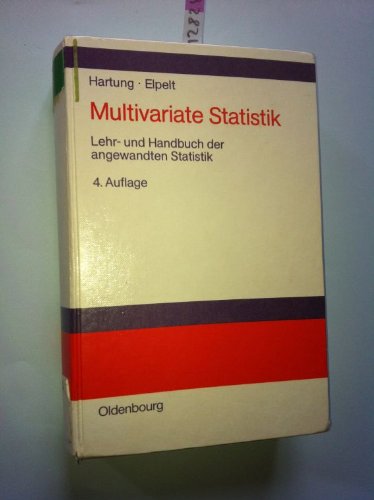 Beispielbild fr Multivariate Statistik. Lehr- und Handbuch der angewandten Statistik zum Verkauf von medimops