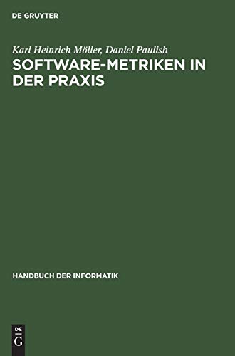 Imagen de archivo de Software Metriken in der Praxis (Handbuch der Informatik / Programmiermethoden, Software Engineering). a la venta por Wissenschaftl. Antiquariat Th. Haker e.K