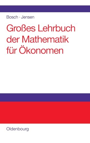 Stock image for Groes Lehrbuch der Mathematik fr konomen for sale by medimops