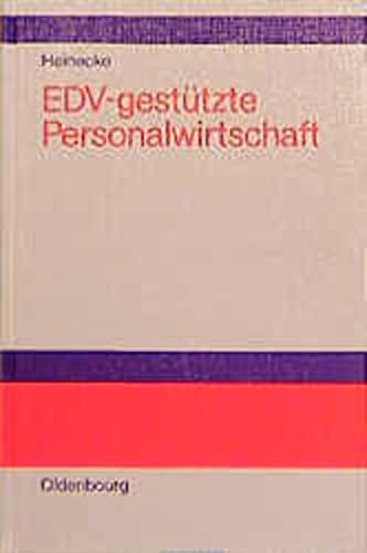 9783486227437: EDV-gesttzte Personalwirtschaft: Methoden und DV-Instrumente - Heinecke, Albert