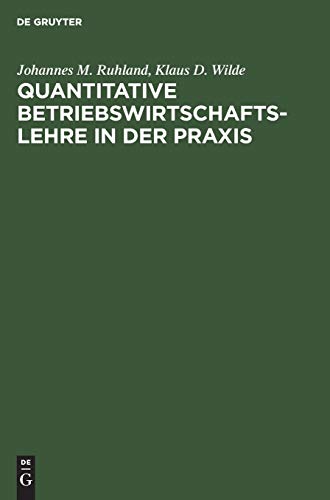 9783486227994: Quantitative Betriebswirtschaftslehre in der Praxis