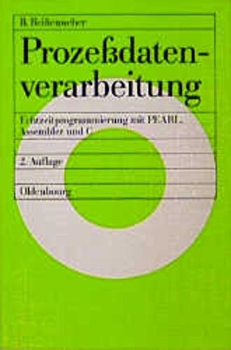 9783486228533: Prozessdatenverarbeitung: Echtzeitprogrammierung mit PEARL, Assembler und C - Reissenweber, Bernd