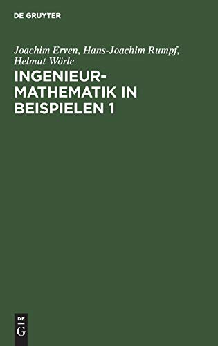9783486229882: Ingenieur-Mathematik in Beispielen 1: Lineare und nichtlineare Algebra. Spezielle transzendente Funktionen. Komplexe Zahlen (German Edition)