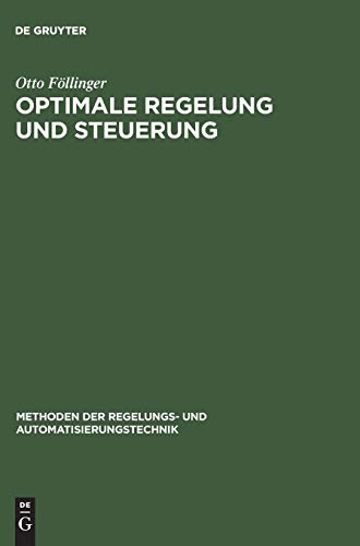 9783486231168: Optimale Regelung Und Steuerung (Methoden Der Regelungs- Und Automatisierungstechnik)