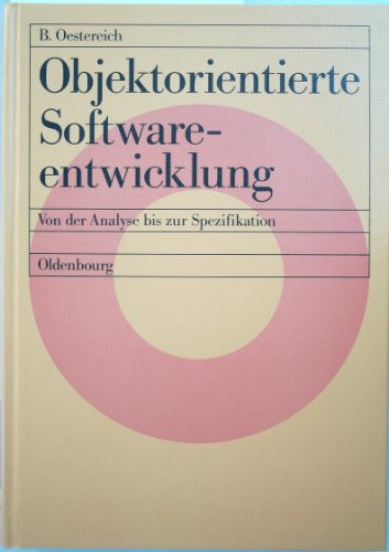 Beispielbild fr Objektorientierte Softwareentwicklung Von der Analyse bis zur Spezifikation zum Verkauf von NEPO UG