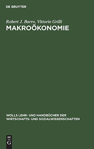 9783486232707: Makrokonomie: Europische Perspektive (Wolls Lehr- Und Handbcher der Wirtschafts- Und Sozialwissen)