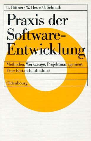 Beispielbild fr Praxis der Software-Entwicklung Methoden, Werkzeuge, Projektmanagement. Eine Bestandsaufnahme zum Verkauf von Buchpark