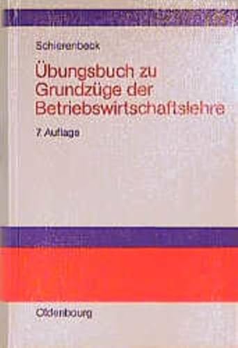 Beispielbild fr Grundzge der Betriebswirtschaftslehre: bungsbuch zum Verkauf von Bernhard Kiewel Rare Books