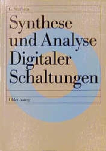 Stock image for Synthese und Analyse Digitaler Schaltungen for sale by Buchpark