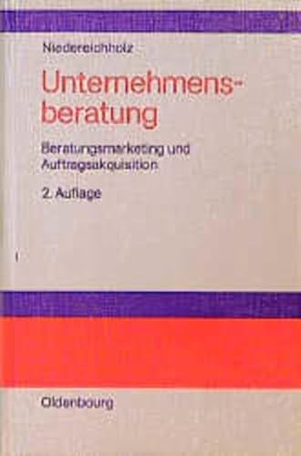 Beispielbild fr Unternehmensberatung, Bd.1, Beratungsmarketing und Auftragsakquisition zum Verkauf von medimops