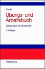 Stock image for Mathematik fr konomen. bungs- und Arbeitsbuch for sale by medimops