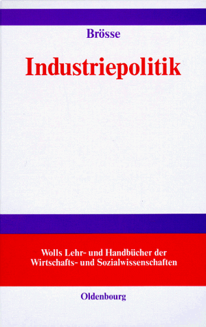 Industriepolitik - Ulrich Brösse