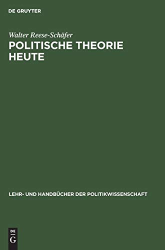 Stock image for Politische Theorie heute: Neuere Tendenzen und Entwicklungen for sale by medimops