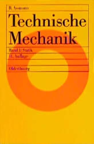 Beispielbild fr Technische Mechanik / Lehr- und bungsbuch: Technische Mechanik, 3 Bde., Bd.1, Statik zum Verkauf von Buchpark