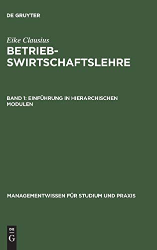 Imagen de archivo de Betriebswirtschaftslehre, Bd.1, Einfhrung in hierarchischen Modulen a la venta por medimops