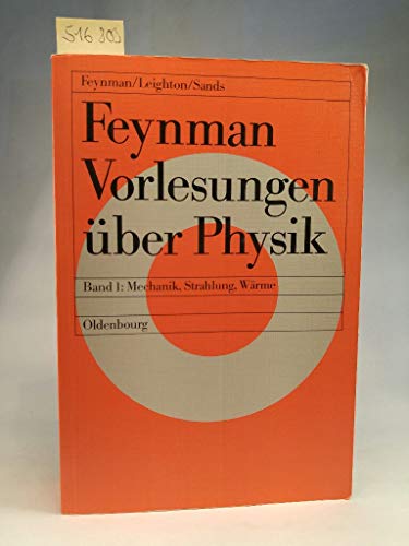 Beispielbild fr Feynman Vorlesungen ber Physik : Band I: Mechanik, Strahlung, Wrme zum Verkauf von Buchpark