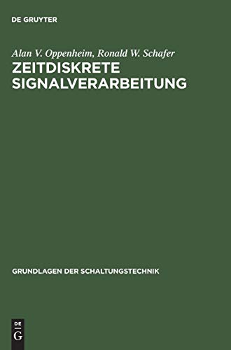 Beispielbild fr Zeitdiskrete Signalverarbeitung (Grundlagen der Schaltungstechnik) (German Edition) zum Verkauf von BuchZeichen-Versandhandel