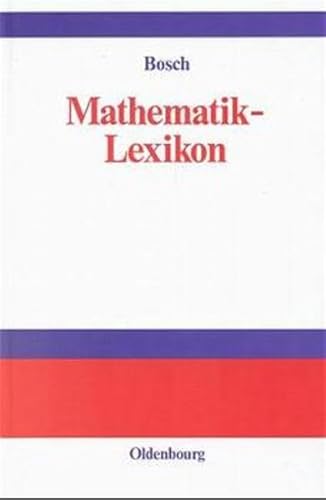 Stock image for Mathematik-Lexikon: Nachschlagewerk und Formelsammlung fr Anwender for sale by medimops