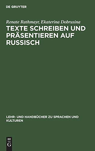 9783486242522: Texte Schreiben Und Prsentieren Auf Russisch: Fachgebiet Wirtschaft; in Russischer Sprache Mit Deutschen Randvokabeln