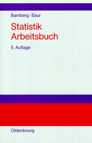 Stock image for Statistik- Arbeitsbuch. bungsaufgaben - Fallstudien - Lsungen for sale by medimops