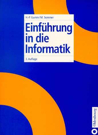 Stock image for Einfhrung in die Informatik for sale by Bernhard Kiewel Rare Books