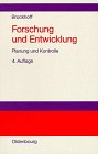 Forschung und Entwicklung. Planung und Kontrolle von Klaus Brockhoff - Klaus Brockhoff