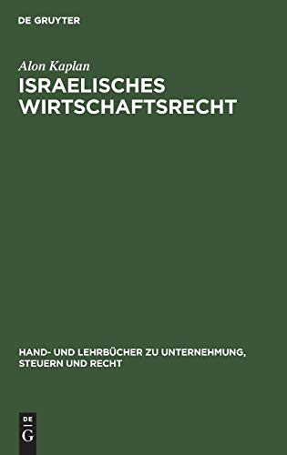 9783486244489: Israelisches Wirtschaftsrecht (Hand- und Lehrbcher zu Unternehmung, Steuern und Recht) (German Edition)
