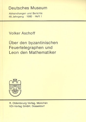 Beispielbild fr ber den byzantinischen Feuertelegraphen und Leon den Mathematiker. zum Verkauf von medimops