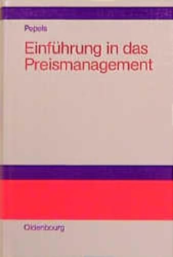 EinfÃ¼hrung in das Preismanagement. (9783486246858) by Pepels, Werner