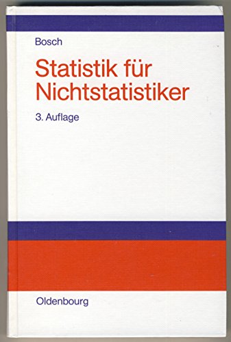 Statistik für Nichtstatistiker : Zufall oder Wahrscheinlichkeit. - Bosch, Karl