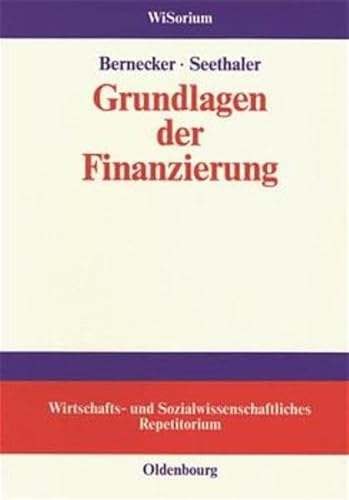 Stock image for Grundlagen der Finanzierung for sale by Sigrun Wuertele buchgenie_de