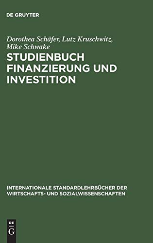 9783486248531: Studienbuch Finanzierung und Investition (Internationale Standardlehrbcher der Wirtschafts- und Sozialwissenschaften) (German Edition)