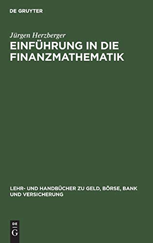 Einführung in die Finanzmathematik - Jürgen Herzberger