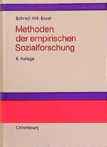 Methoden der empirischen Sozialforschung. (9783486250435) by Rainer Schnell