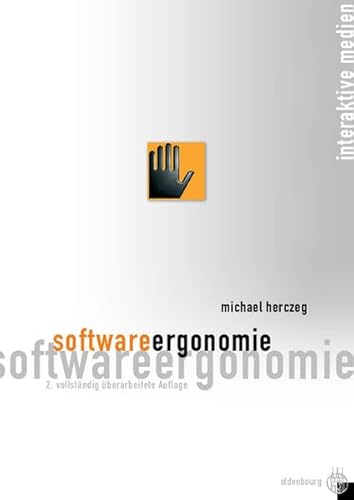 Stock image for Software-Ergonomie: Grundlagen der Mensch-Computer-Kommunikation for sale by medimops