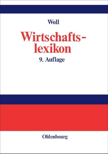 Wirtschaftslexikon - Vogl, Gerald; Weigert, Martin M.; Woll, Artur