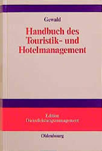 9783486251326: Handbuch des Touristik- und Hotelmanagement (Edition Dienstleistungsmanagement)