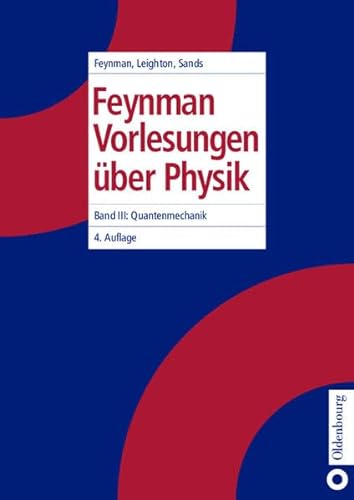 Beispielbild fr Feynman Vorlesungen ber Physik, 3 Bde., Bd.3, Quantenmechanik zum Verkauf von medimops