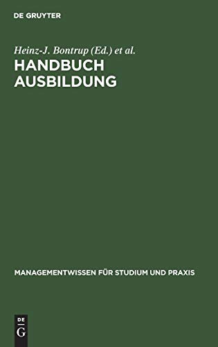 Stock image for Handbuch Ausbildung: Berufsausbildung Im Dualen System for sale by Revaluation Books