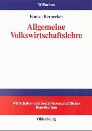 9783486251555: Allgemeine Volkswirtschaftslehre.