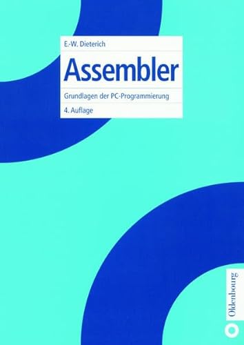 9783486251982: Assembler. Grundlagen der PC-Programmierung (Livre en allemand)