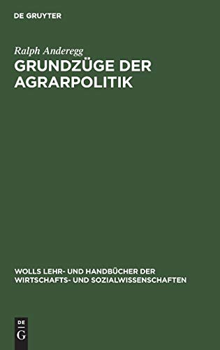 9783486252460: Grundzge der Agrarpolitik (Wolls Lehr- Und Handbcher der Wirtschafts- Und Sozialwissen)